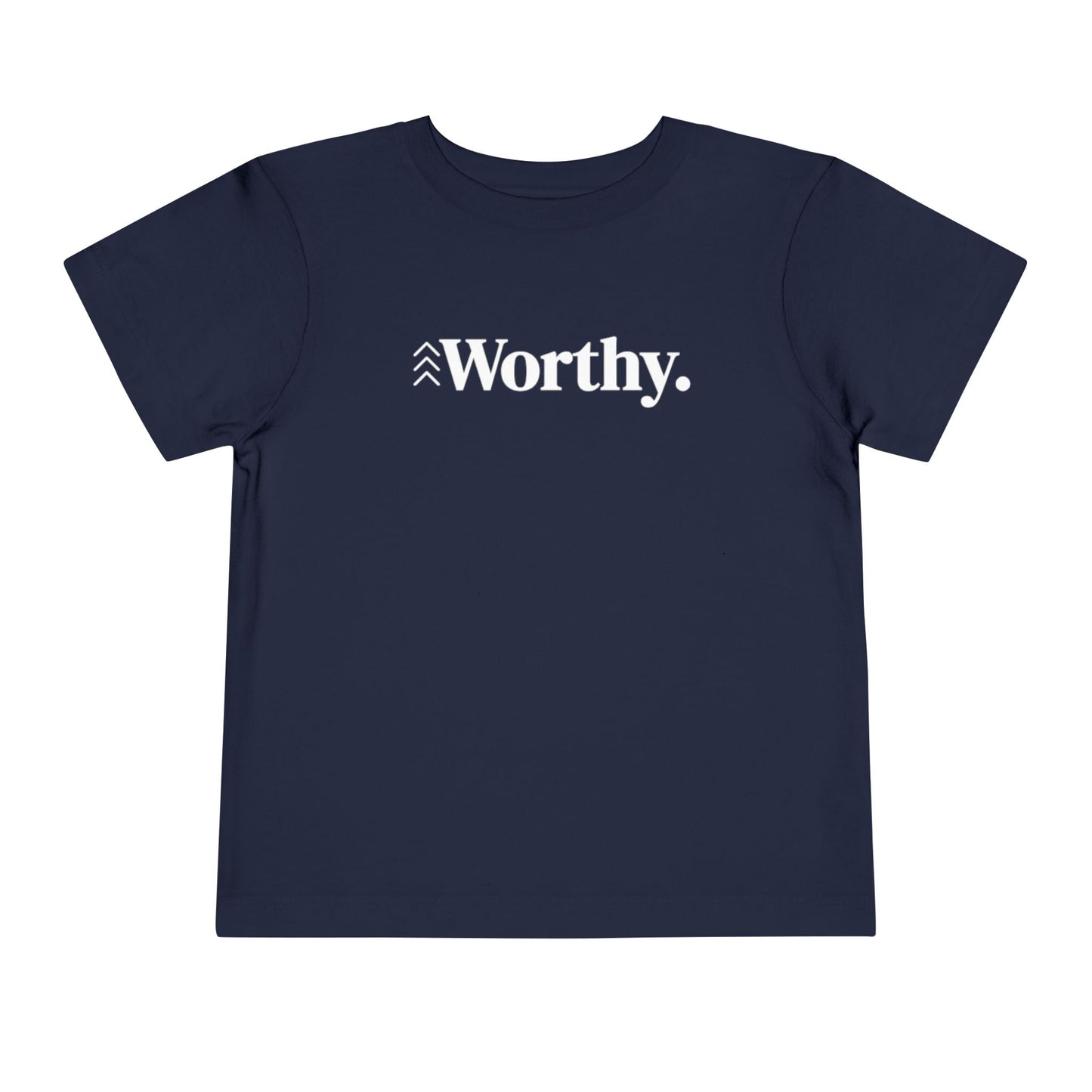 Worthy Toddler Short Sleeve Tee