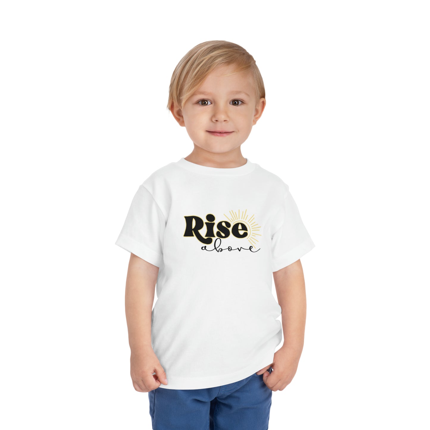 Rise Above Toddler Short Sleeve Tee