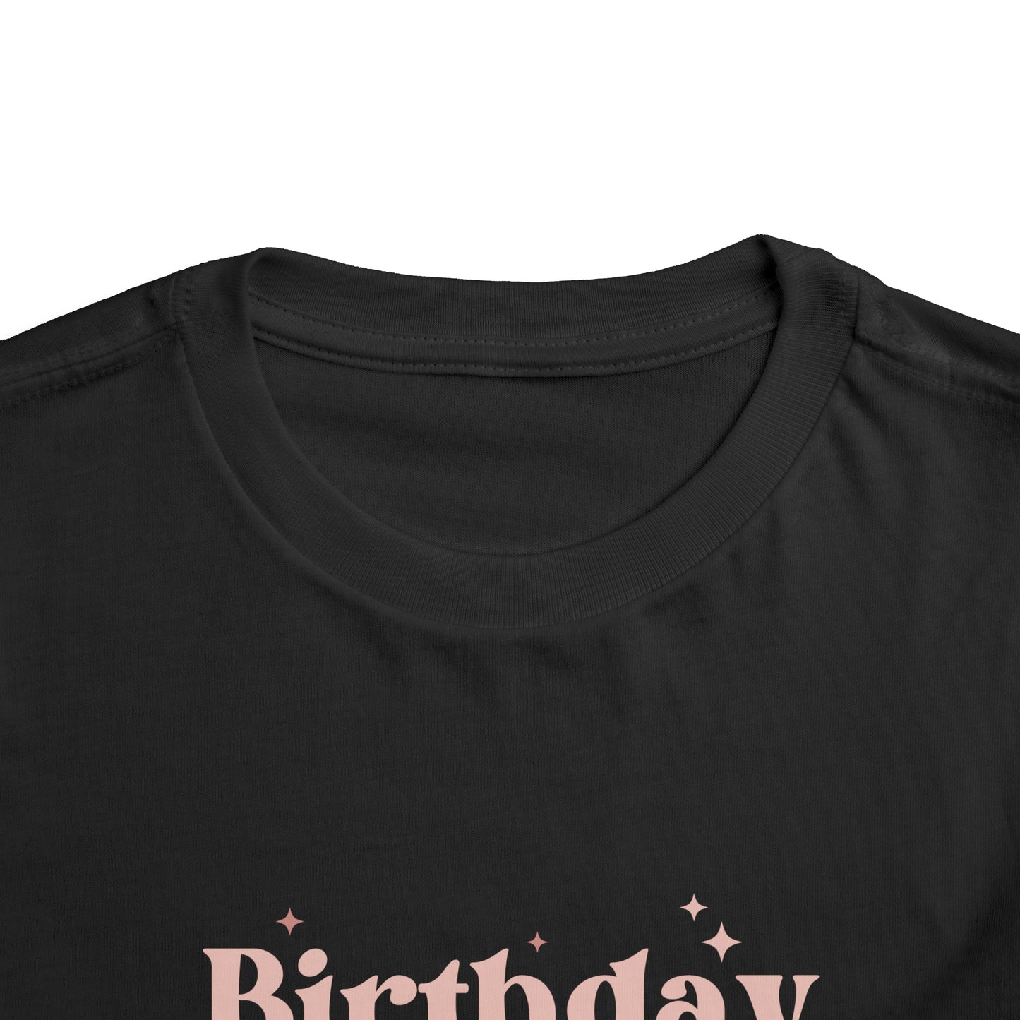 Birthday Babe Toddler Short Sleeve Tee