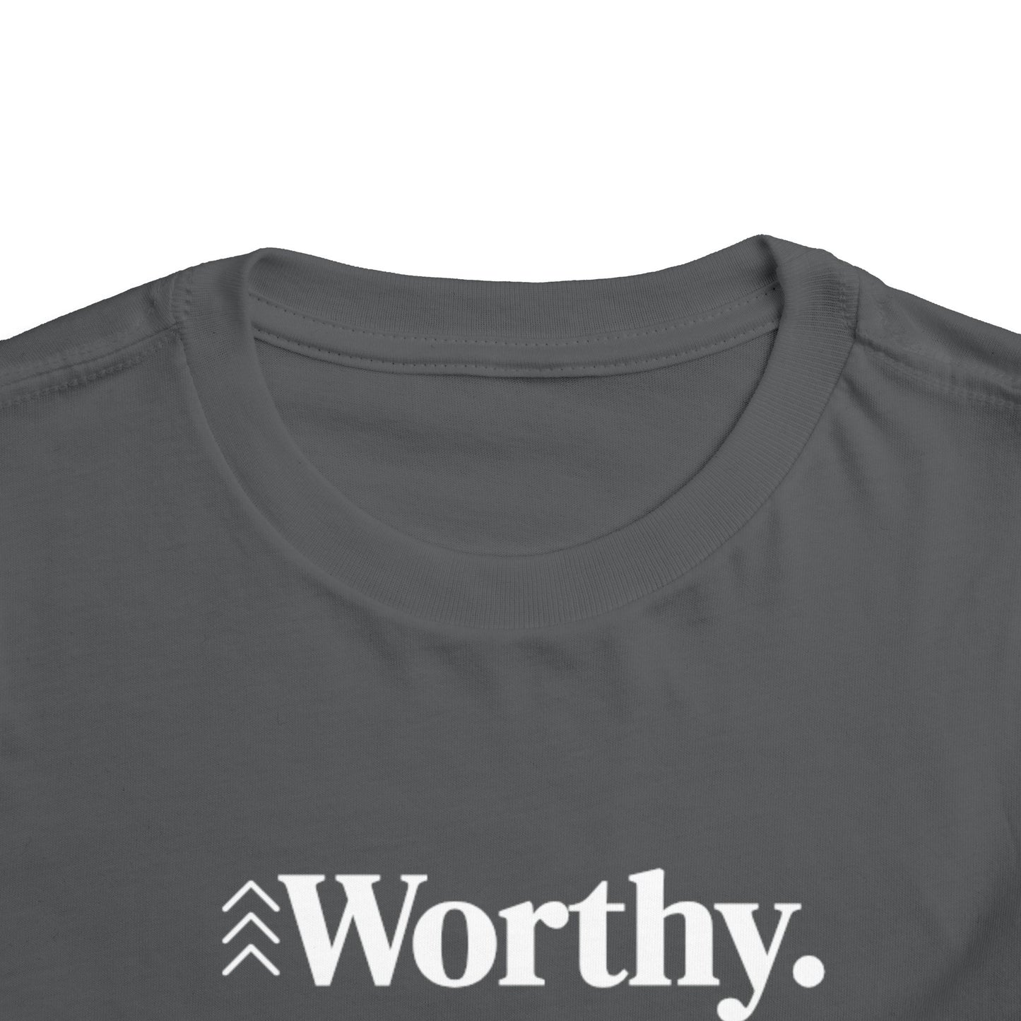 Worthy Toddler Short Sleeve Tee