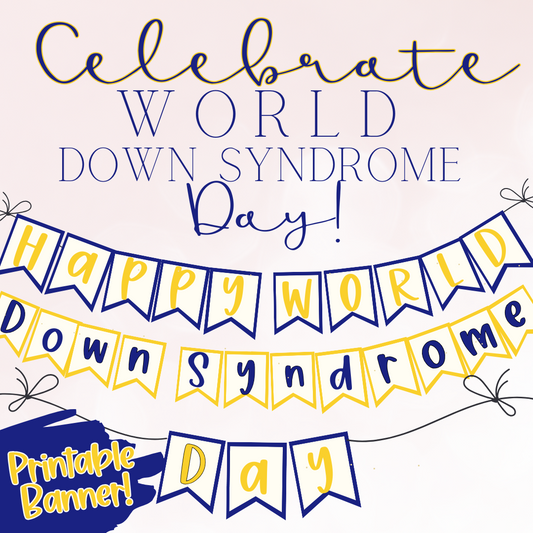 World Down Syndrome Day Banner: Digital Download Classic Blue and Yellow