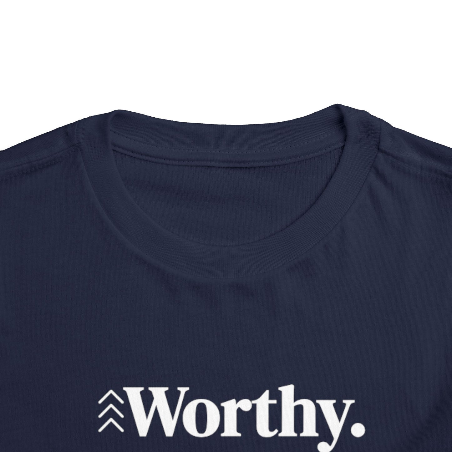 Worthy Toddler Short Sleeve Tee